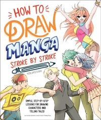 Abbildung von: How to Draw Manga Stroke by Stroke - DK