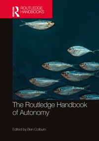 Enlarge image Cover: The Routledge Handbook of Autonomy - Routledge