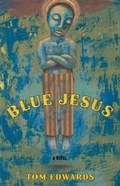 Cover: Blue Jesus - Chicago Review Press