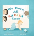 Cover: We Were All Babies Once - FriesenPress