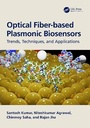 Cover: Optical Fiber-based Plasmonic Biosensors - CRC Press
