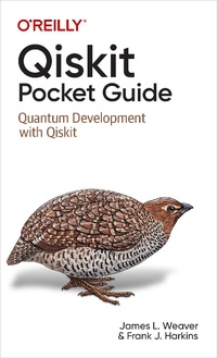 Enlarge image Cover: Qiskit Pocket Guide - O'Reilly