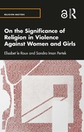 Cover: On the Significance of Religion in Violence Against Women and Girls - Routledge