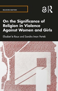 Abbildung von: On the Significance of Religion in Violence Against Women and Girls - Routledge