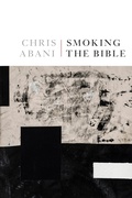 Cover: Smoking the Bible - Copper Canyon Press