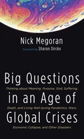 Cover: Big Questions in an Age of Global Crises - Wipf & Stock Publishers
