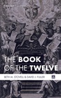 Cover: The Book of the Twelve - Wipf and Stock Publishers