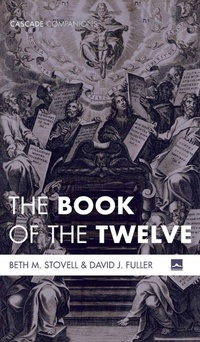 Enlarge image Cover: The Book of the Twelve - Wipf & Stock Publishers