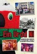 Cover: Ein Urdd Ni - Y Lolfa