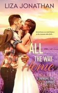 Cover: All the Way Home - Liza Jonathan Romances