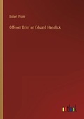 Cover: Offener Brief an Eduard Hanslick - Outlook Verlag