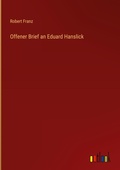 Cover: Offener Brief an Eduard Hanslick - Outlook Verlag