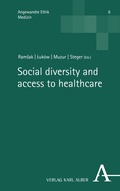 Cover: Social diversity and access to healthcare - Karl Alber Verlag