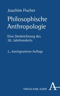 Cover: Philosophische Anthropologie - Karl Alber Verlag