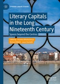 Cover: Literary Capitals in the Long Nineteenth Century - Palgrave Macmillan