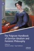 Cover: The Palgrave Handbook of German Idealism and Feminist Philosophy - Palgrave Macmillan