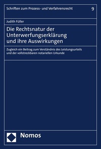 Abbildung von: Die Rechtsnatur der Unterwerfungserklärung und ihre Auswirkungen - Nomos