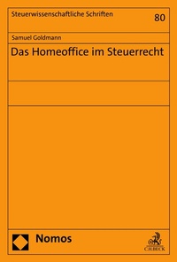 Abbildung von: Das Homeoffice im Steuerrecht - Nomos