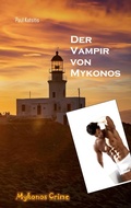 Cover: Der Vampir von Mykonos - Mykonos Crime