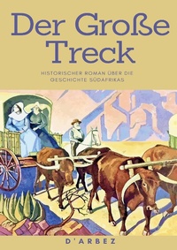Enlarge image Cover: Der Große Treck - BoD - Books on Demand