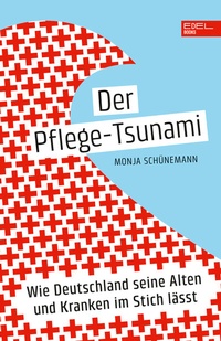 Abbildung von: Der Pflege-Tsunami - Edel