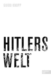 Abbildung von: Hitlers Welt - Edel