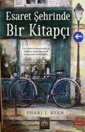 Cover: Esaret Sehrinde Bir Kitapci - Arkadya Yayinlari