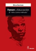 Cover: Fanon y Educaci&oacute;n. El "ni&ntilde;o como m&eacute;todo" - Ediciones Morata