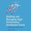 Cover: Building and Managing High-Performance Distributed Teams - Ascent Audio