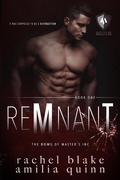Cover: Remnant (Doms of Master's Inc., #1) - Doms of Master's Inc.