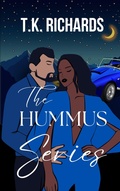 Cover: The Hummus Series - T.K. Richards