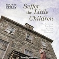 Cover: Suffer the Little Children - Tantor Audio