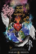 Cover: The Earth School Guide to Mind Spirit Mapping - Earth School Shaman