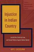 Cover: Injustice in Indian Country - Peter Lang Verlag