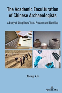 Abbildung von: The Academic Enculturation of Chinese Archaeologists - Peter Lang Verlag