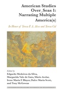 Cover: American Studies Over_Seas 1: Narrating Multiple America(s) - Peter Lang Verlag