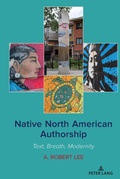 Cover: Native North American Authorship - Peter Lang Verlag