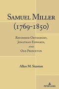 Cover: Samuel Miller (1769-1850) - Peter Lang Verlag