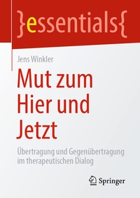 Abbildung von: Mut zum Hier und Jetzt - Springer