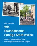 Cover: Wie Buchholz eine richtige Stadt wurde - PD-Verlag GmbH & Co. KG