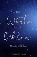 Cover: All die Worte die uns fehlen - Nova MD
