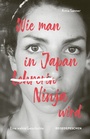 Cover: Wie man in Japan Ninja wird - Reisedepeschen Verlag