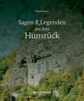 Cover: Sagen und Legenden aus dem Hunsr&uuml;ck - Regionalia Verlag