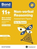 Cover: Bond 11+: Bond 11+ Non-verbal Reasoning Up to Speed Assessment Papers with Answer Support 10-11 years: Ready for the 2024 exam - OUP Oxford