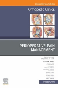 Abbildung von: Perioperative Pain Management, An Issue of Orthopedic Clinics, E-Book - Elsevier