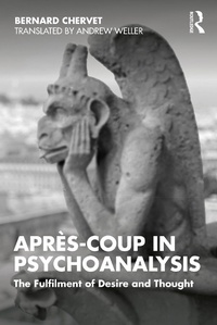Abbildung von: Apres-coup in Psychoanalysis - Routledge