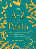 Cover: An A-Z of Pasta - Alfred A. Knopf