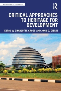 Enlarge image Cover: Critical Approaches to Heritage for Development - Routledge