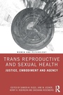 Cover: Trans Reproductive and Sexual Health - Routledge