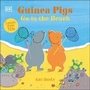 Cover: Guinea Pigs Go to the Beach - DK Children